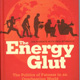 Energy Glut
